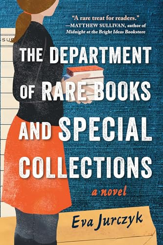 The Department of Rare Books and Special Collections (A Novel) by Eva Jurczyk, 9781728238593 The Department of Rare Books and Special Collections (A Novel) by Eva Jurczyk, 9781728238593