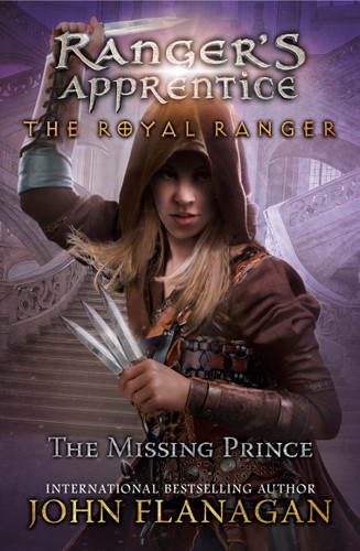 The Royal Ranger: The Missing Prince - 9780593113462 by John Flanagan, 9780593113462 The Royal Ranger: The Missing Prince - 9780593113462 by John Flanagan, 9780593113462