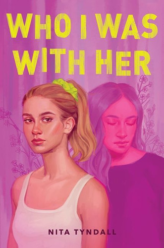 Who I Was with Her - 9780062978394 by Nita Tyndall, 9780062978394