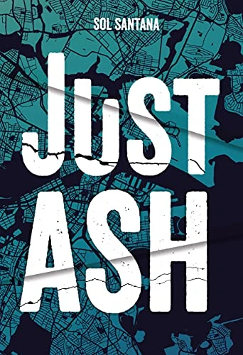 Just Ash by Sol Santana, 9781541599246