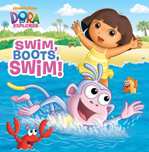 Swim, Boots, Swim! (Dora the Explorer) by Random House, Random House, 9780449818503