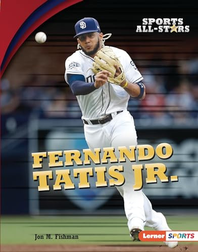 Fernando Tatis Jr. by Jon M. Fishman, 9781728428659