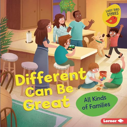 Different Can Be Great (All Kinds of Families) by Lisa Bullard, Renée Kurilla, 9781728436890