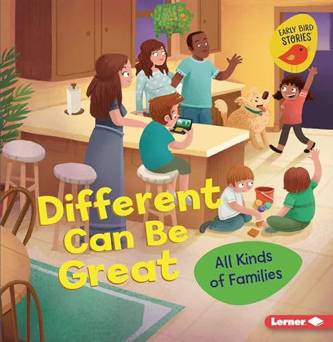 Different Can Be Great (All Kinds of Families) - 9781728438580 by Lisa Bullard, Renée Kurilla, 9781728438580