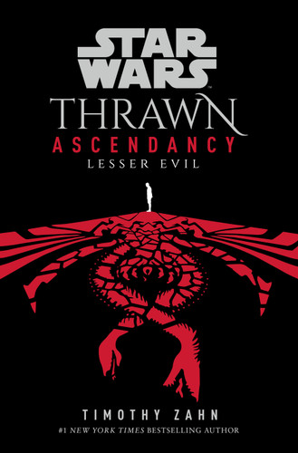 Star Wars: Thrawn Ascendancy (Book III: Lesser Evil) - 9780593158326 by Timothy Zahn, 9780593158326