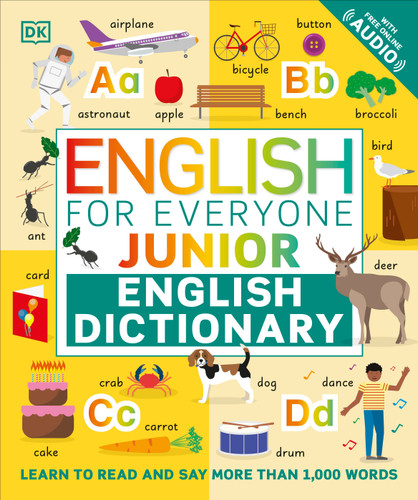 English for Everyone Junior English Dictionary (Learn to Read and Say 1,000 Words) by DK, 9780744045734