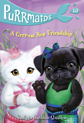 Purrmaids #10: A Grrr-eat New Friendship - 9780593301661 by Sudipta Bardhan-Quallen, Vivien Wu, 9780593301661 Purrmaids #10: A Grrr-eat New Friendship - 9780593301661 by Sudipta Bardhan-Quallen, Vivien Wu, 9780593301661