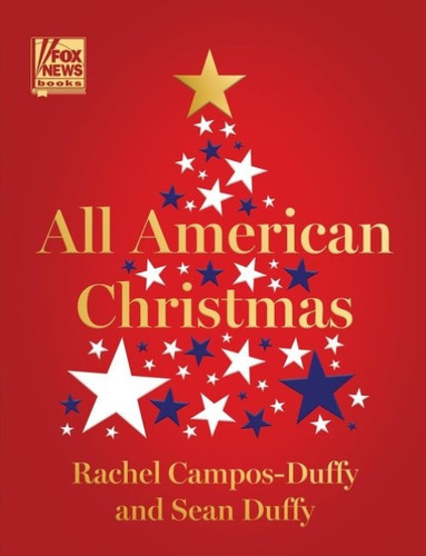 All American Christmas (A Collection) by Rachel Campos-Duffy, Sean Duffy, 9780063046641