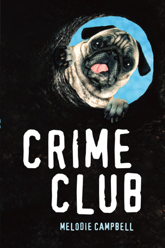 Crime Club - 9781459833104 by Melodie Campbell