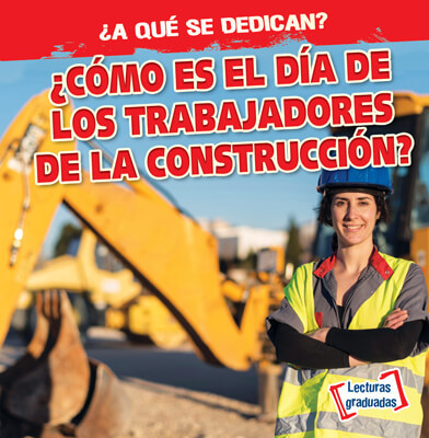 ¿Cómo es el día de los trabajadores de la construcción? (What Do Construction Workers Do All Day?) (Spanish Edition) by Emily Mahoney, 9781538261057