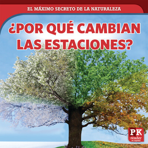 ¿Por qué cambian las estaciones? (Why Seasons Change) (Spanish Edition) (Spanish Edition) - 9781725320628 by Marie Rogers, 9781725320628