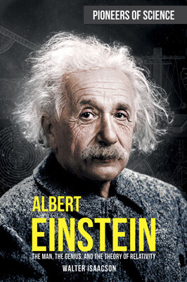 Albert Einstein (The Man, the Genius, and the Theory of Relativity) - 9781499471076 by Walter Isaacson, 9781499471076