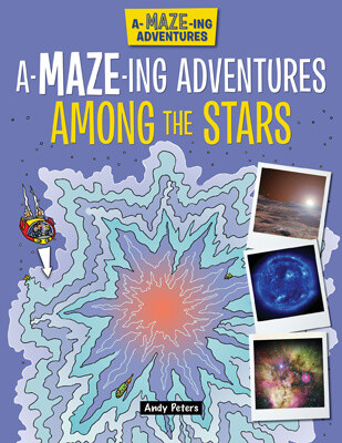 A-Maze-ing Adventures Among the Stars - 9781499485592 by Lisa Regan, Andy Peters, 9781499485592