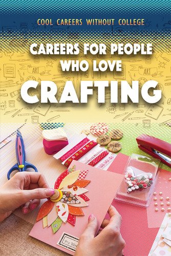 Careers for People Who Love Crafting - 9781499468779 by Siyavush Saidian, 9781499468779