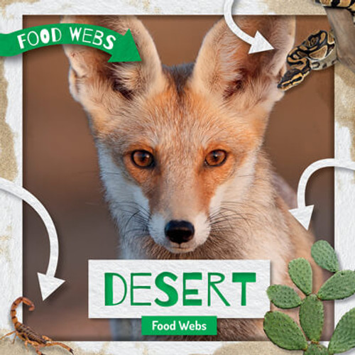Desert Food Webs - 9781534535114 by William Anthony, 9781534535114