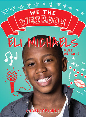Eli Michaels, Rule Breaker by Charley Pickle, 9781538382097