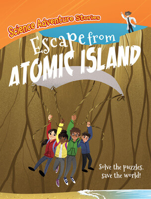 Escape from Atomic Island by Alex Woolf, Geraldine Rodriguez, 9781538269930