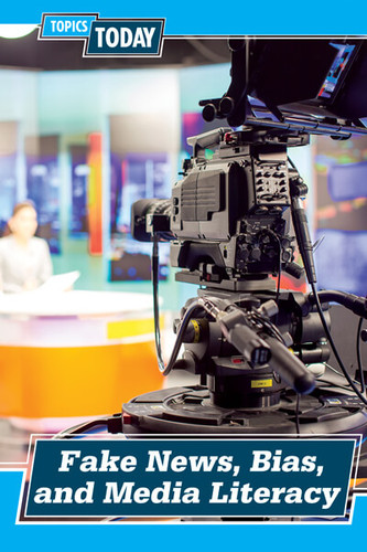 Fake News, Bias, and Media Literacy - 9781502657428 by Jennifer Lombardo, 9781502657428