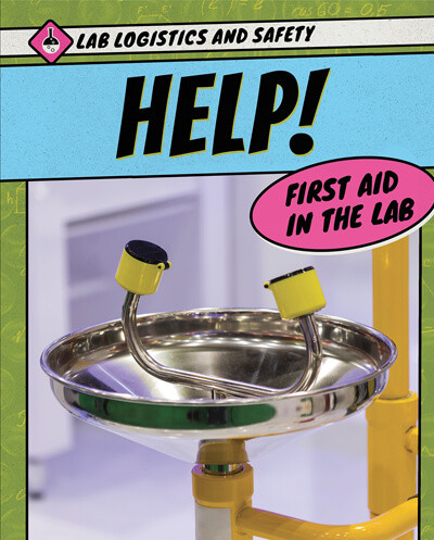 Help! First Aid in the Lab by Jill Sherman, 9781725310384