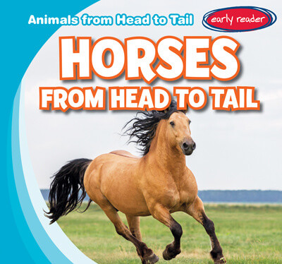 Horses from Head to Tail by Emmett Martin, 9781538255346