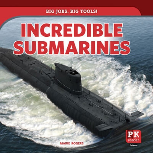 Incredible Submarines - 9781725326750 by Marie Rogers