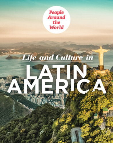 Life and Culture in Latin America - 9781725321588 by Rachael Morlock, 9781725321588 Life and Culture in Latin America - 9781725321588 by Rachael Morlock, 9781725321588