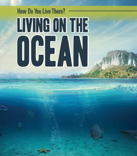 Living on the Ocean by Carol Hand, 9781725316515