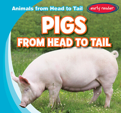 Pigs from Head to Tail by Emmett Martin, 9781538255384