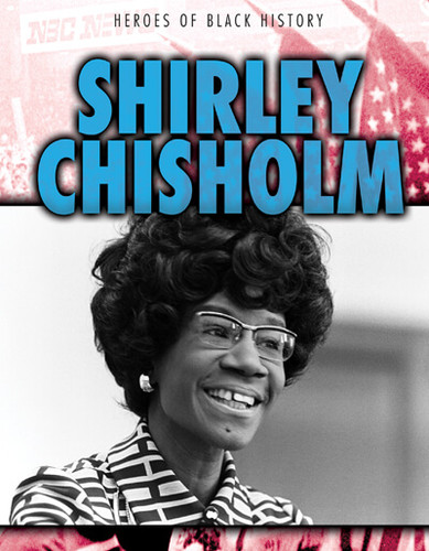 Shirley Chisholm - 9781538257982 by Janey Levy, 9781538257982