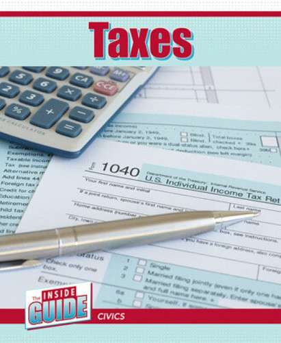 Taxes - 9781502657152 by Cassie M. Lawton