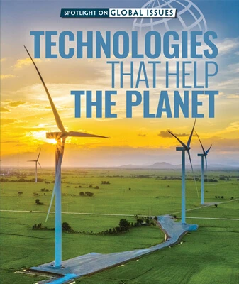 Technologies That Help the Planet by Therese M. Shea, 9781725323643