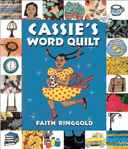 Cassie's Word Quilt by Faith Ringgold, Faith Ringgold, 9780553112337