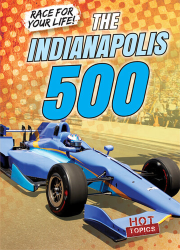 The Indianapolis 500 - 9781538259085 by Kate Mikoley, 9781538259085