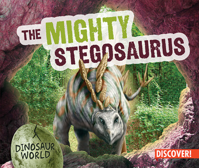 The Mighty Stegosaurus by Natalie Humphrey, 9781978521223