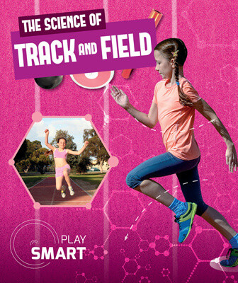 The Science of Track and Field - 9781534535824 by Emilie Dufresne, 9781534535824
