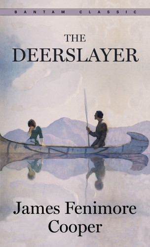 The Deerslayer by James Fenimore Cooper, 9780553210859