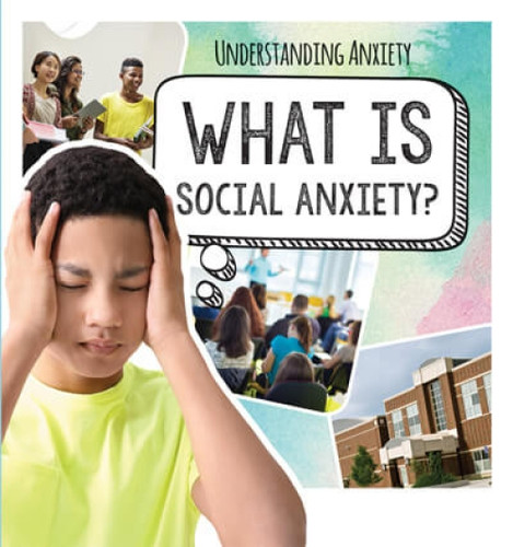 What Is Social Anxiety? - 9781725317956 by Rachael Morlock