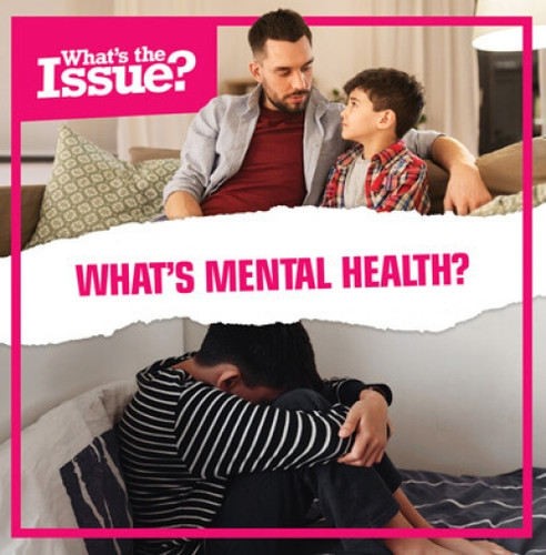 What's Mental Health? - 9781534534506 by Jennifer Lombardo