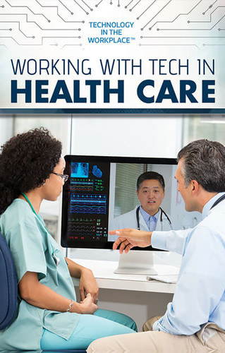 Working with Tech in Health Care by Joe Greek, 9781725341616