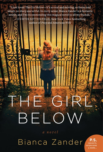 The Girl Below (A Novel) by Bianca Zander, 9780062108166 The Girl Below (A Novel) by Bianca Zander, 9780062108166