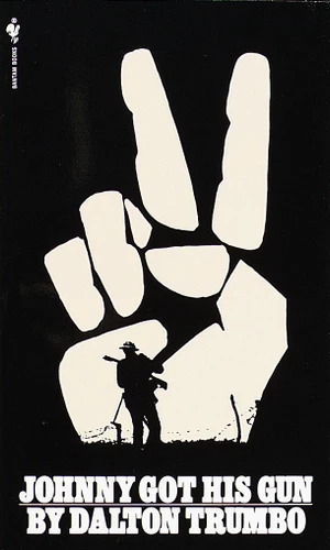 Johnny Got His Gun (A Novel) by Dalton Trumbo, 9780553274325