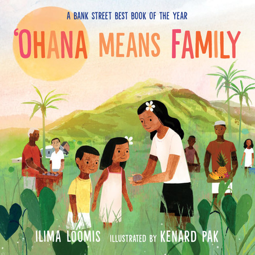 Ohana Means Family - 9780823451180 by Ilima Loomis, Kenard Pak, 9780823451180 Ohana Means Family - 9780823451180 by Ilima Loomis, Kenard Pak, 9780823451180