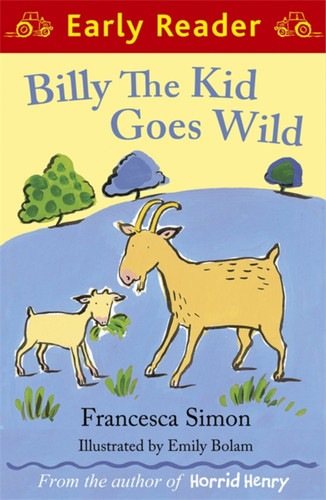 Billy the Kid Goes Wild by Francesca Simon, 9781444001976