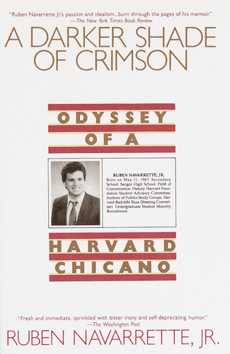 A Darker Shade of Crimson (Odyssey of a Harvard Chicano) by Ruben Navarrette, Jr., 9780553374278