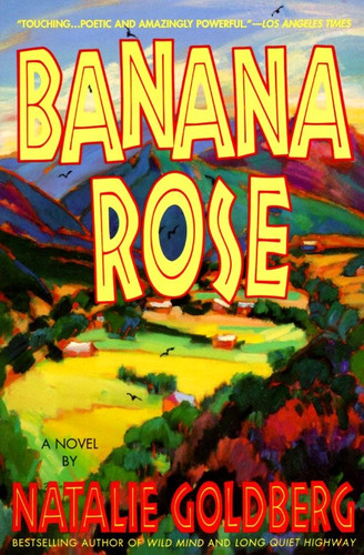 Banana Rose by Natalie Goldberg, 9780553375138