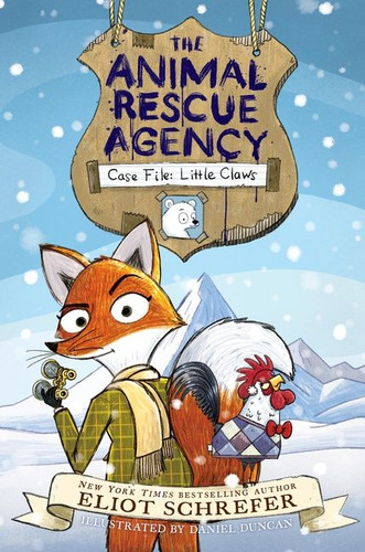 The Animal Rescue Agency #1: Case File: Little Claws - 9780062982346 by Eliot Schrefer, 9780062982346