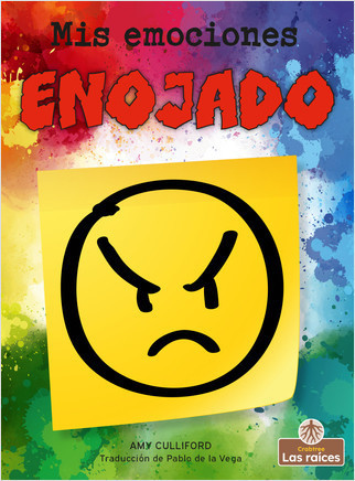 Enojado (Angry) - 9781427140043 by Amy Culliford, Pablo de la Vega, Gilda Kupferman, 9781427140043