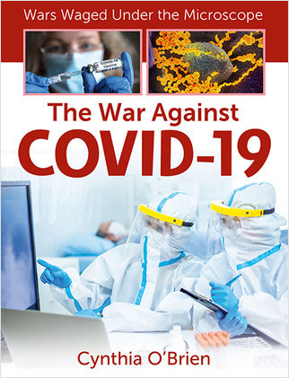 The War Against COVID-19 by Cynthia O'Brien, 9781427151285