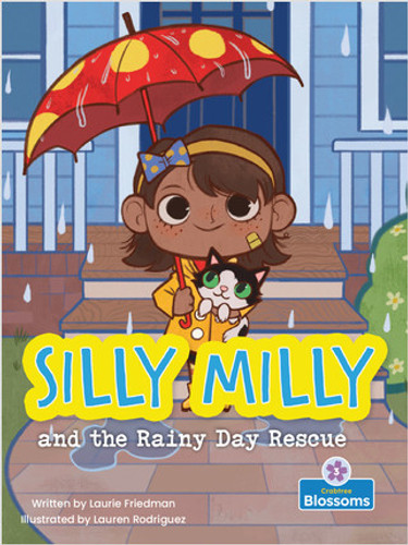 Silly Milly and the Rainy Day Rescue by Laurie Friedman, Lauren Rodriguez, Amy Culliford, 9781427152695 Silly Milly and the Rainy Day Rescue by Laurie Friedman, Lauren Rodriguez, Amy Culliford, 9781427152695