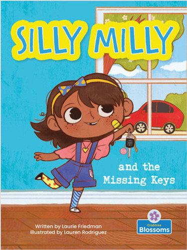 Silly Milly and the Missing Keys - 9781427152732 by Laurie Friedman, Lauren Rodriguez, Amy Culliford, 9781427152732